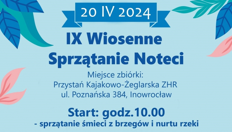 20.04 - Wiosenne sprzątanie Noteci