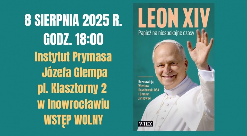 8.08 - Leon XIV. Papież na niespokojne czasy